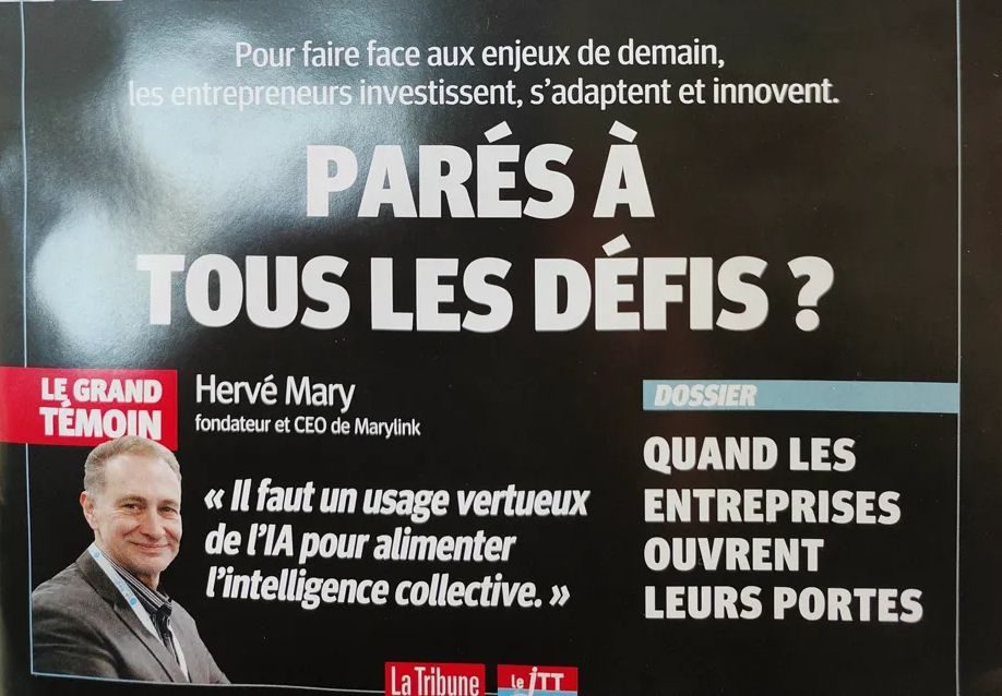 « Le Grand Témoin » : Hervé Mary, fondateur et CEO de Marylink, dans le supplément Spécial Économie de La Tribune